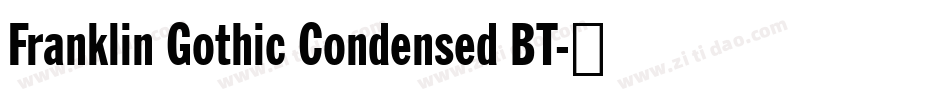 Franklin Gothic Condensed BT字体转换